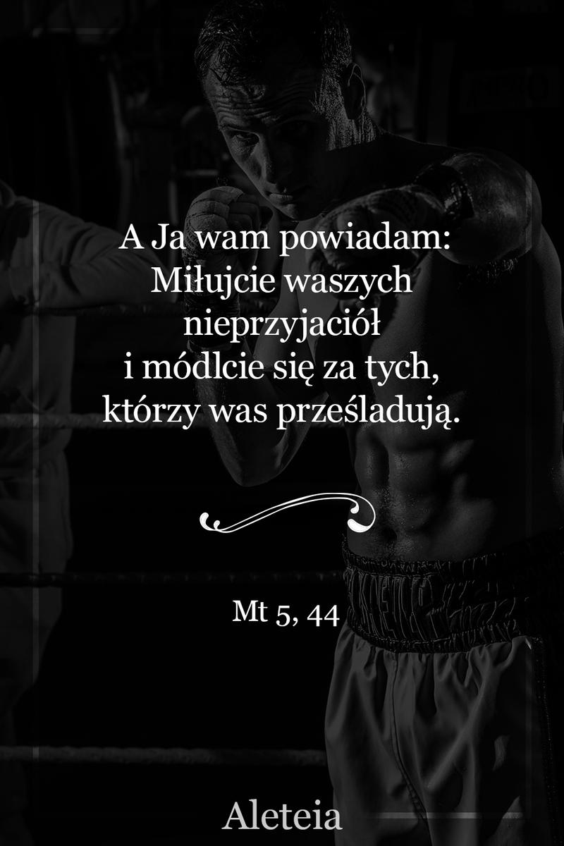 Mt 5, 44 - Aleteia Polska