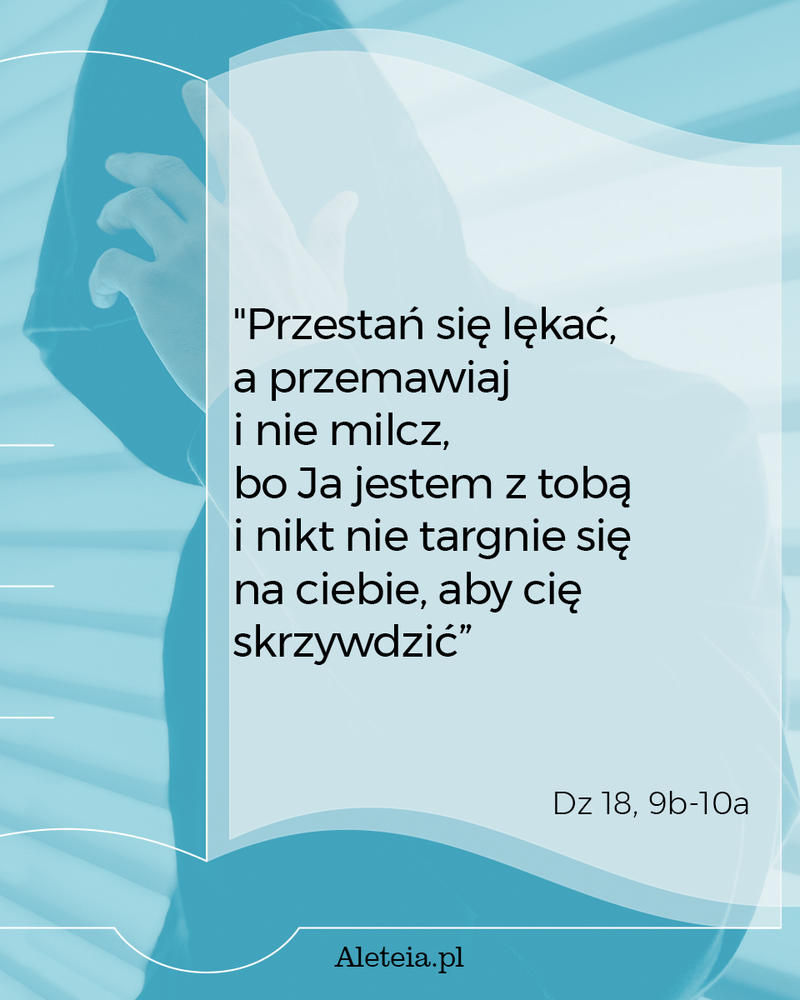 Cytat z Pisma Świętego Dz 18,9b-10a