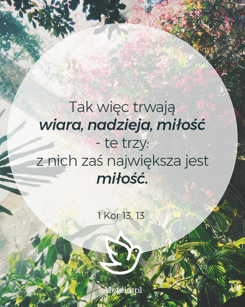 Cytat z Pisma Świętego 1 Kor 13,13