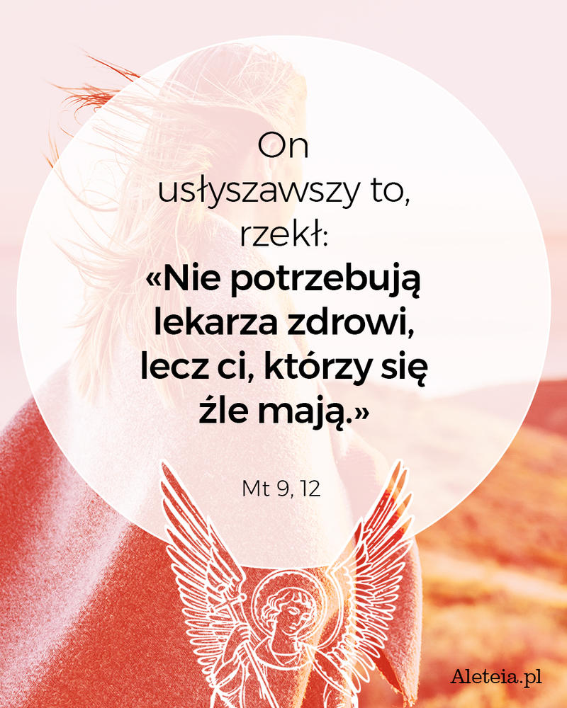 Cytat z Biblii Mt 9,12