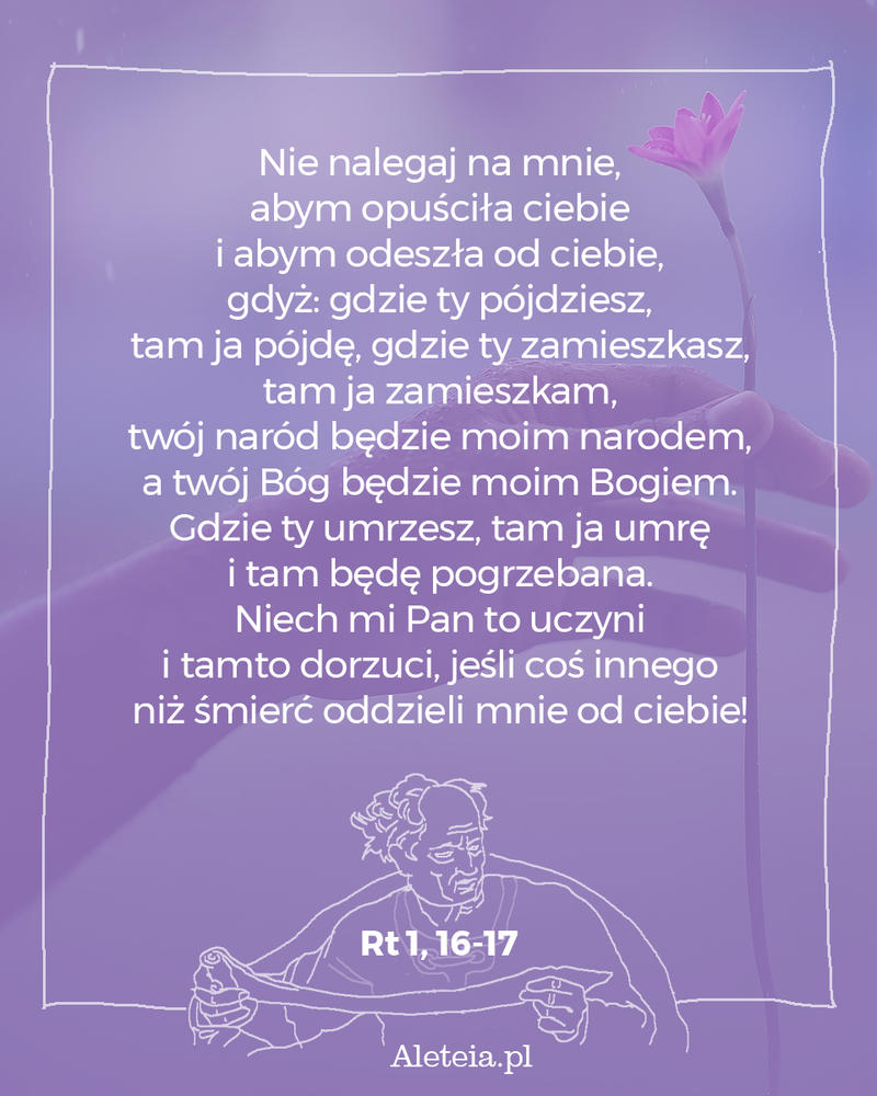 Cytat z Biblii Rt 1, 16-17
