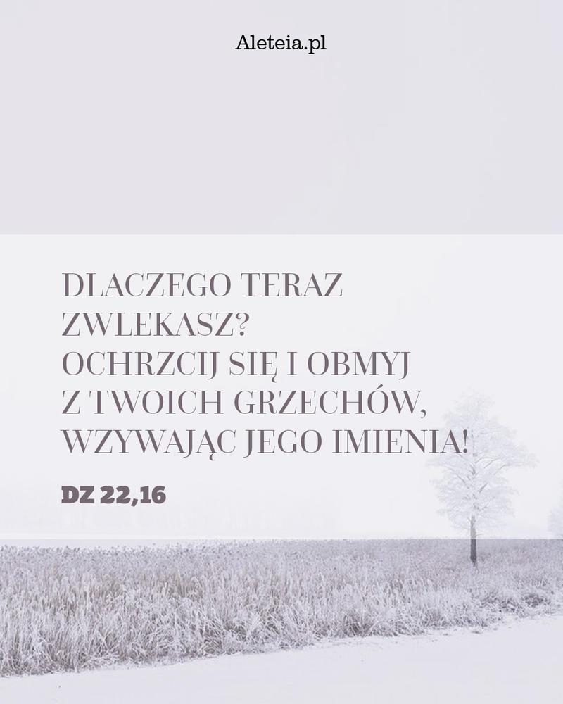 Cytat z Biblii Dz 22,16