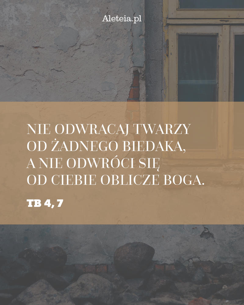 Cytat z Pisma Świętego Tb 4,7