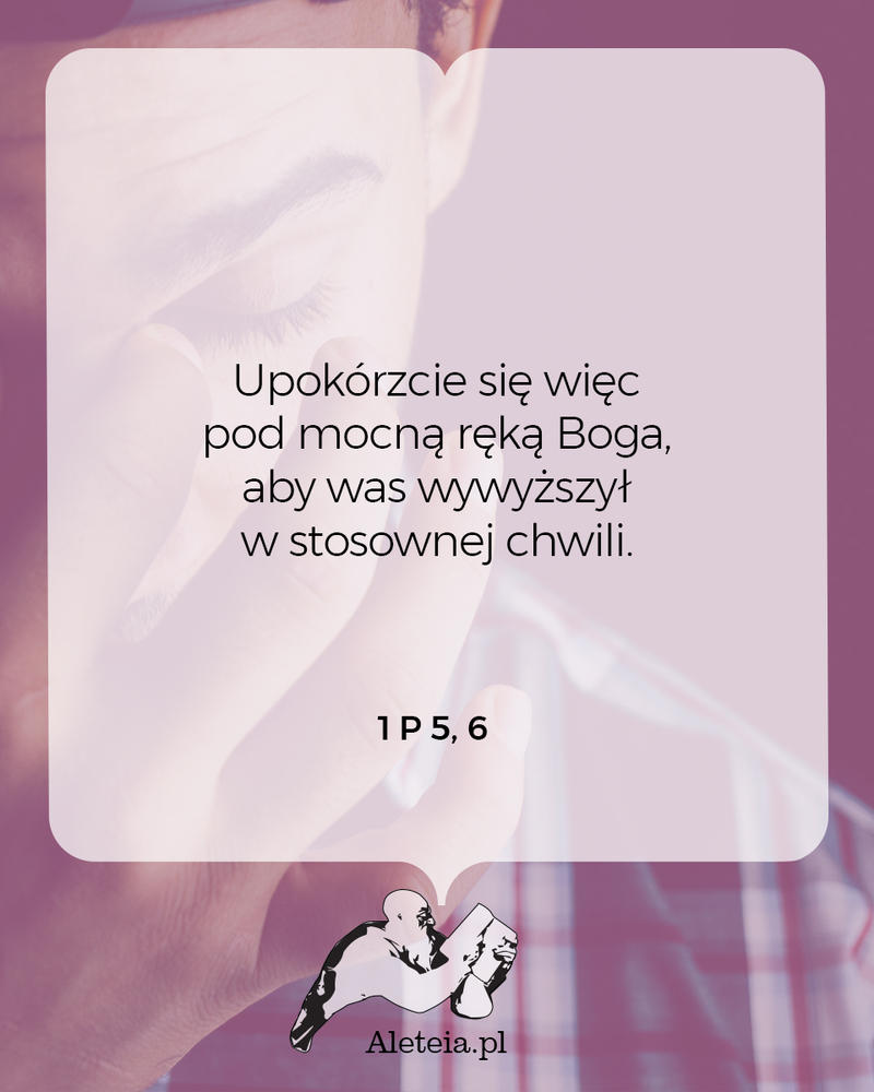 cytat_1_p_5_6_aleteia.jpg - Aleteia Polska Cytat z Biblii 1 P 5,6