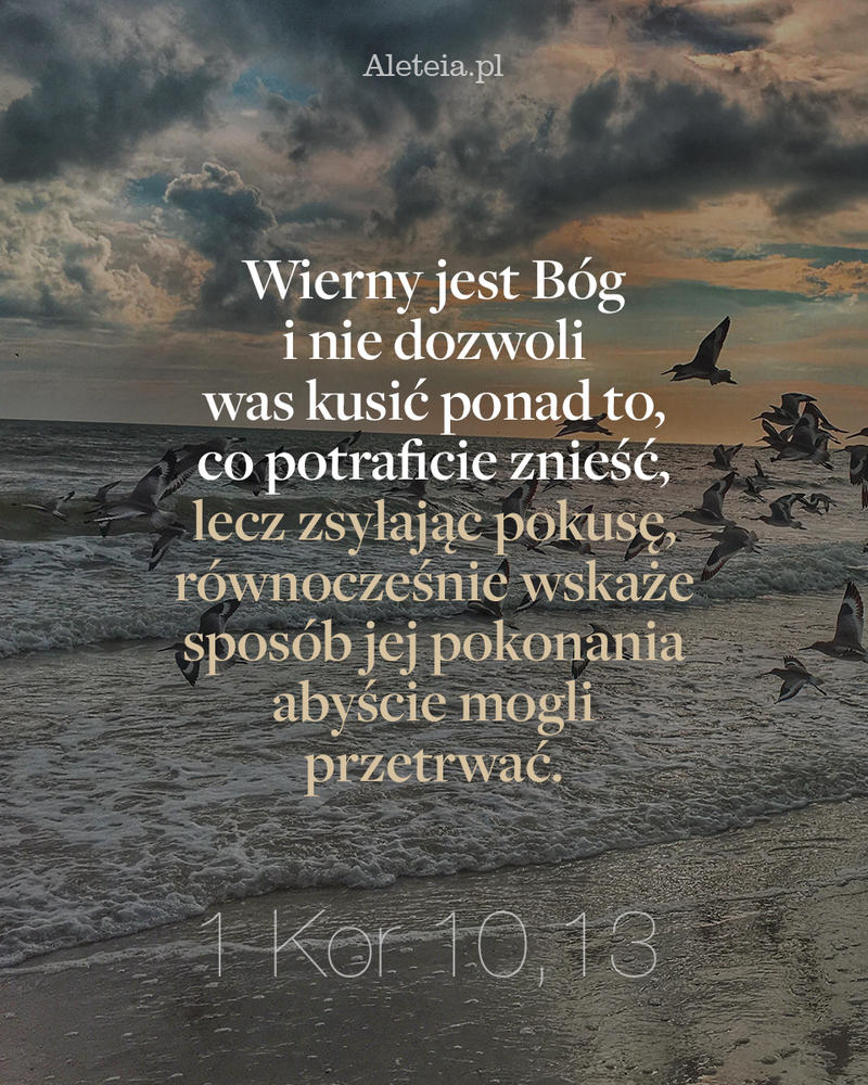 biblia27_1-kor-1013_aleteia.jpg - Aleteia Polska Cytat z Biblii 1 Kor 10,13