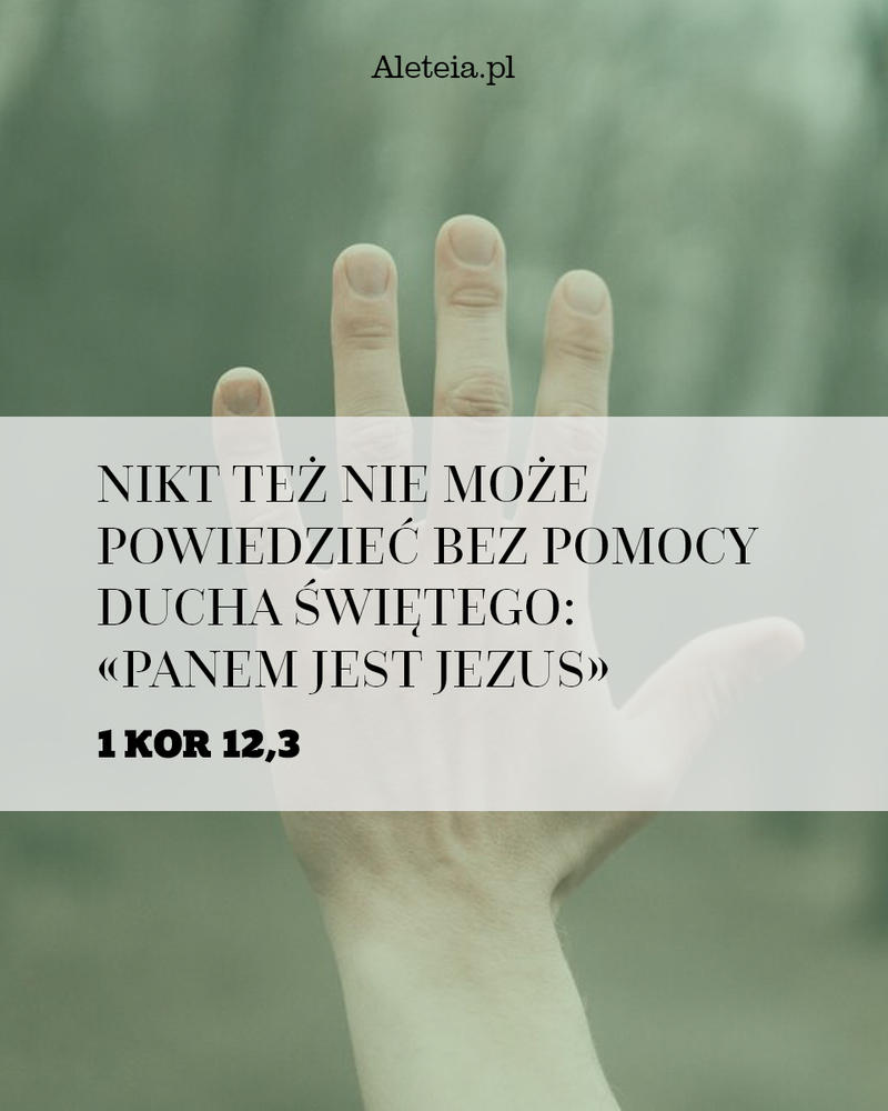 Cytat z Biblii 1 Kor 12,3