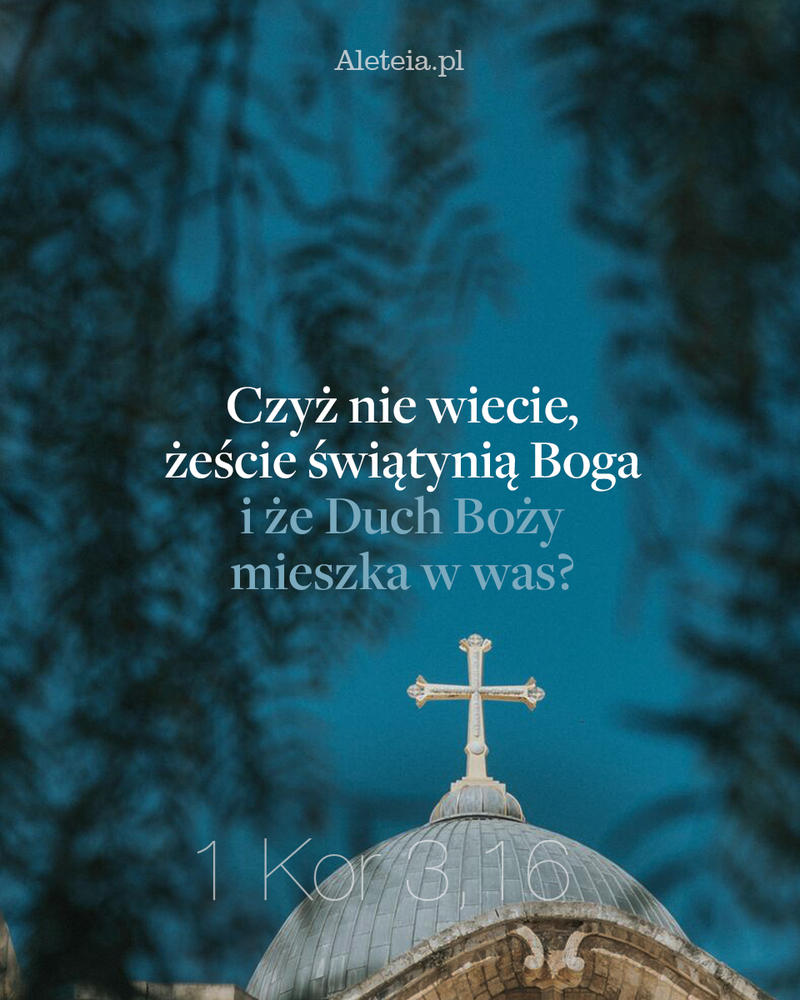 Cytat z Biblii 1 Kor 3,16