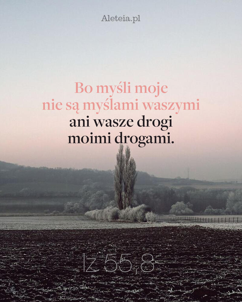 Cytat z Biblii Iz 55,8