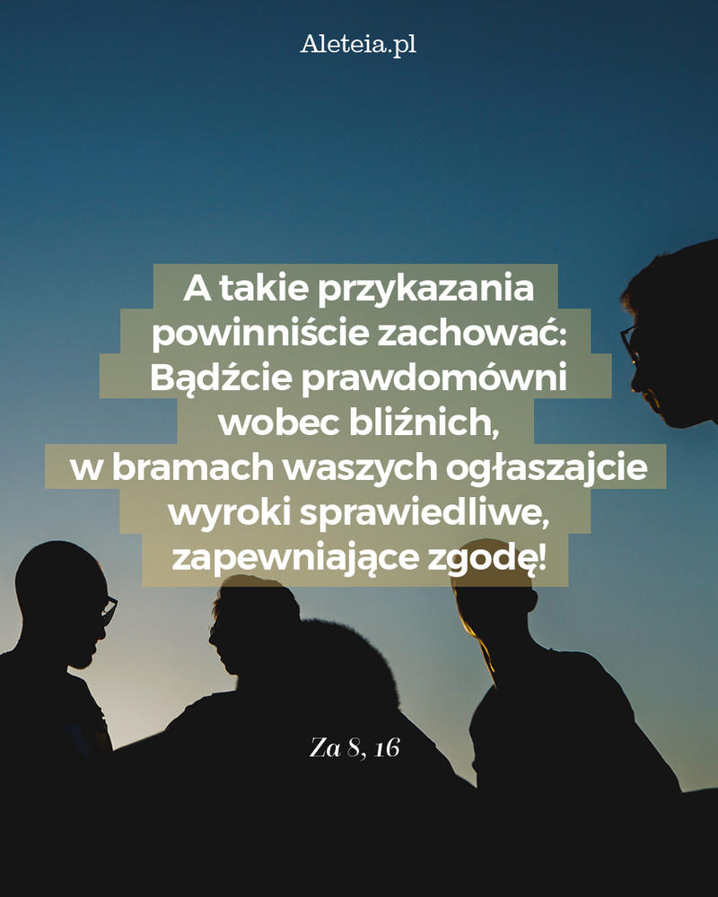 biblia25_za_8_16_aleteia.pl4_.jpg - Aleteia Polska Cytat z Biblii Za 8,16