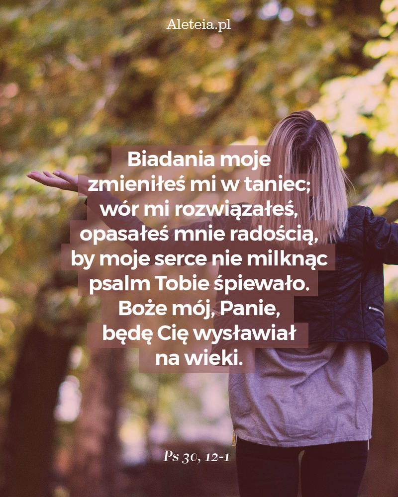 biblia_22_ps-30_12-1_aleteia3.jpg - Aleteia Polska Cytat z Biblii Ps 30,12