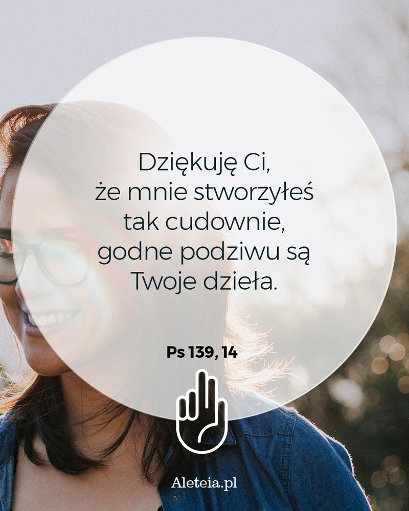 biblia16_ps_139_14_aleteia.jpg - Aleteia Polska Cytat z Biblii Ps 139,14