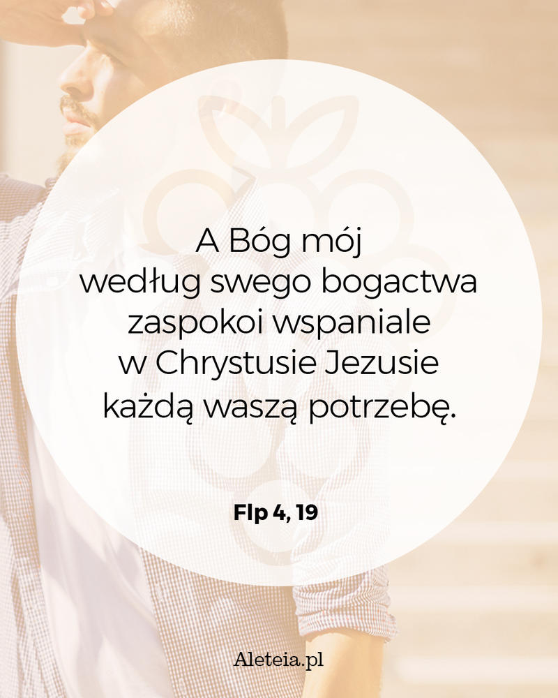 biblia18_flp_4_19_aleteia.jpg - Aleteia Polska Cytat z Biblii Flp 4,19