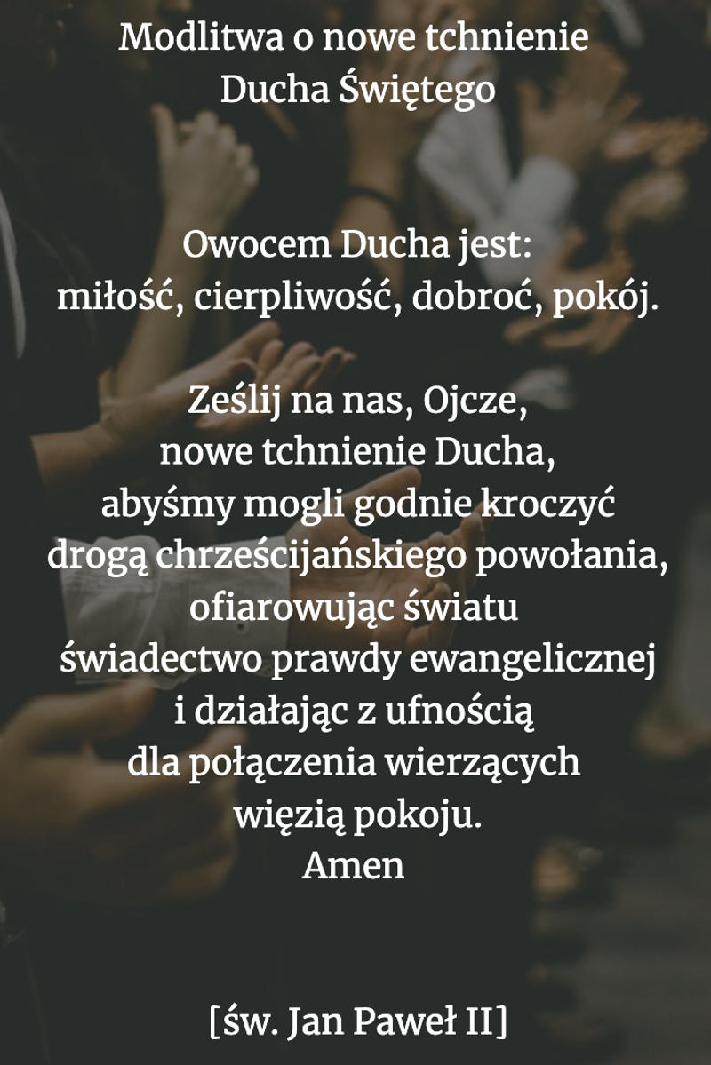 modlitwa-o-nowe-tchnienie-ducha-scc81wiecca8tego.png - Aleteia Polska