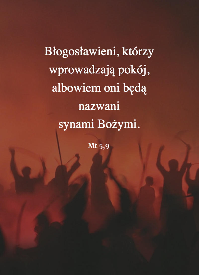 Cytat z Biblii [Mt 5,9]