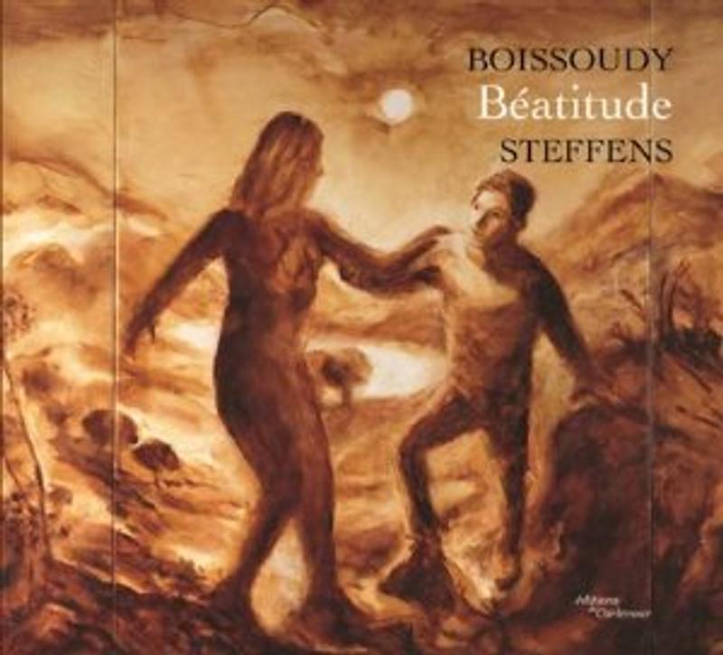 Boissoudy : béatitude : exposition, Paris, Galerie Guillaume