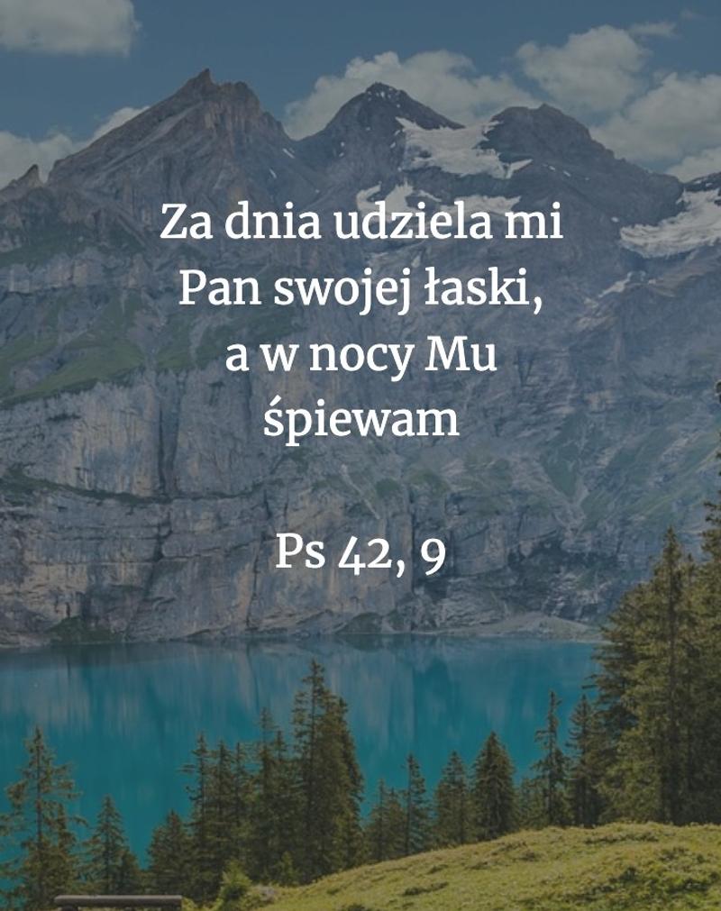 Cytat z Biblii [Ps 42, 9]