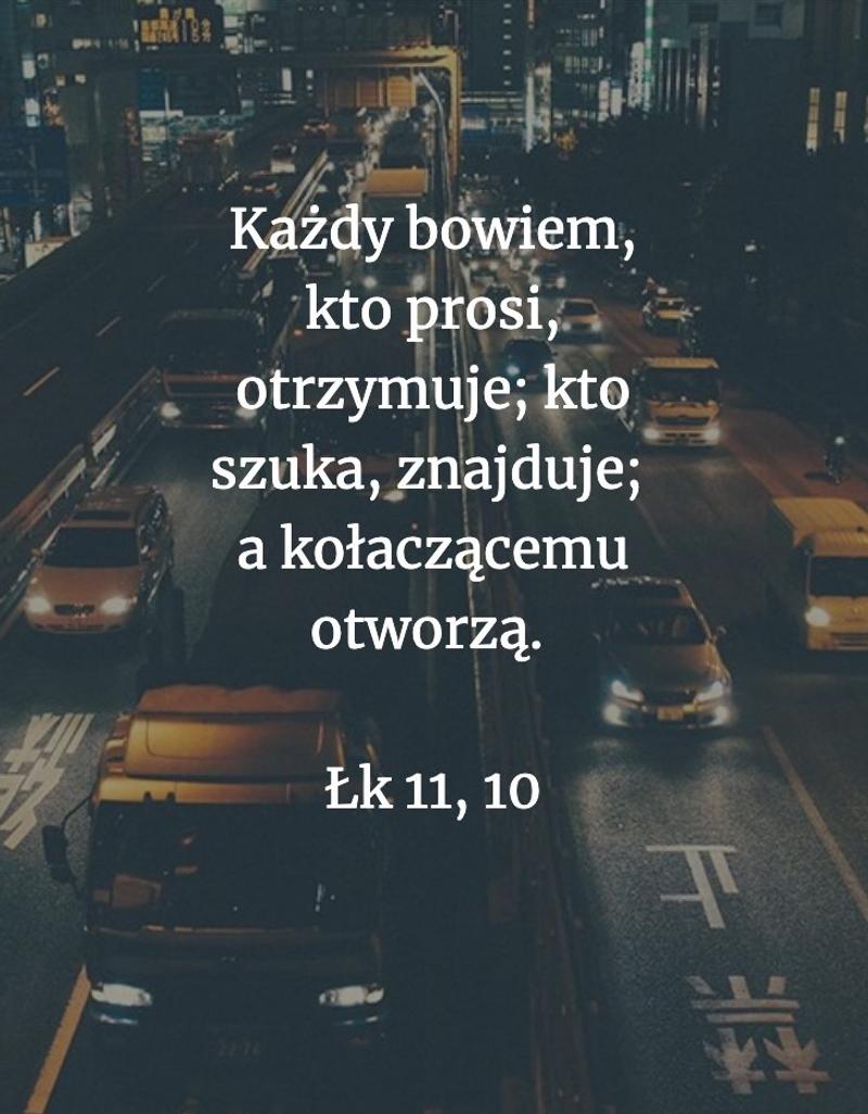 Cytat z Biblii [Łk 11, 10]