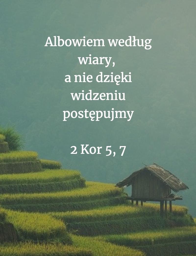 Cytat z Biblii [2 Kor 5, 7]
