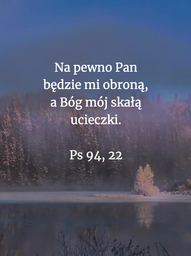 Cytat z Biblii [Ps 94, 22]