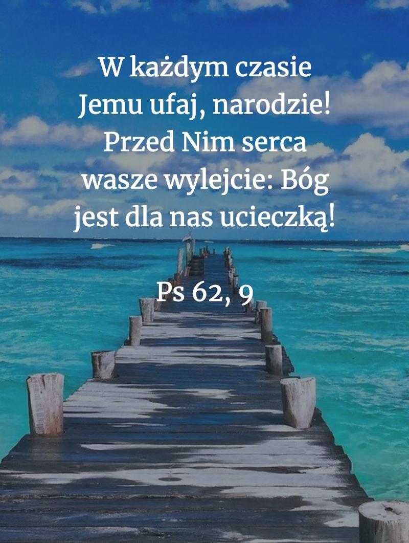 Cytat z Biblii [Ps 62, 9]