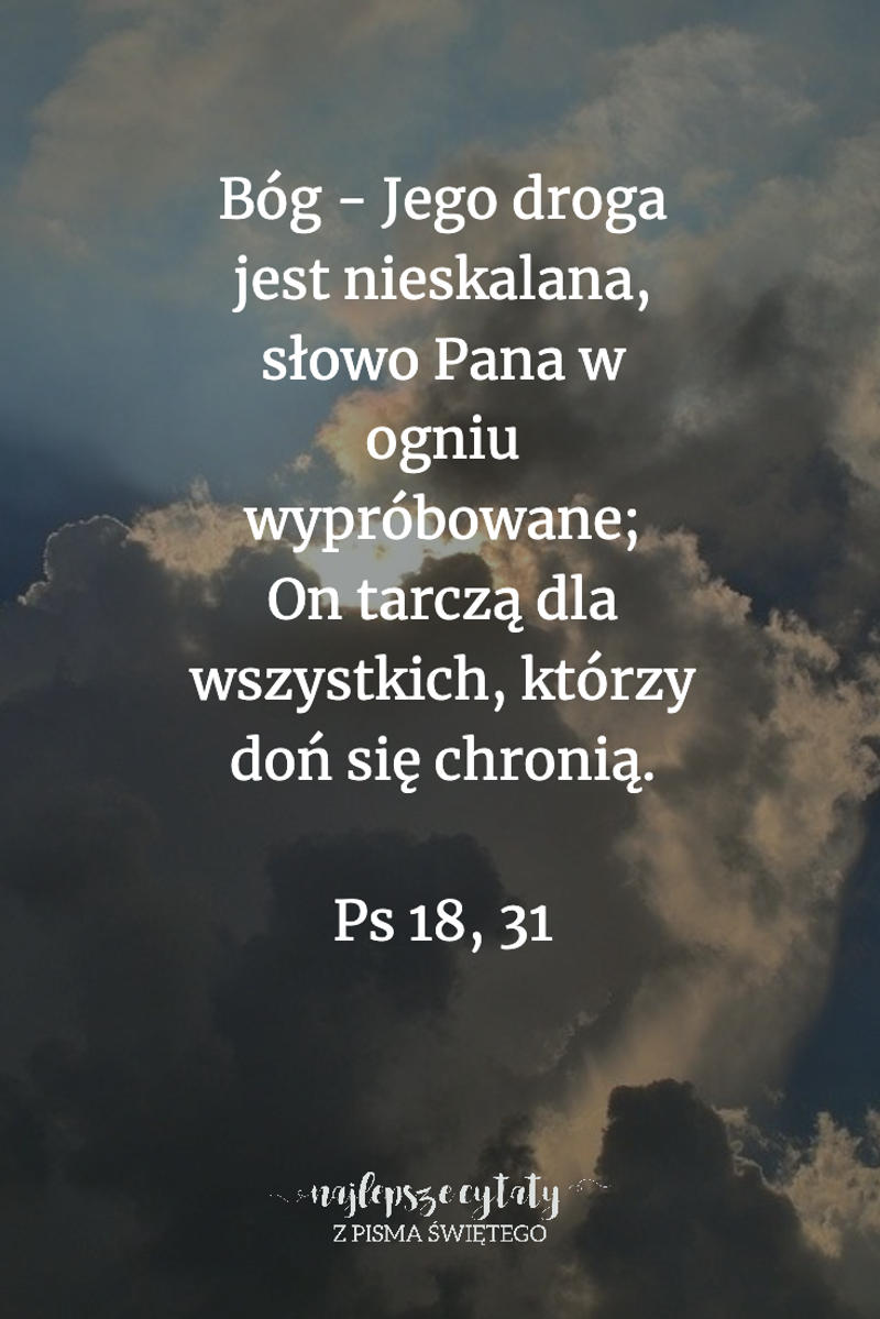 Cytat z Biblii [Ps 18, 31]