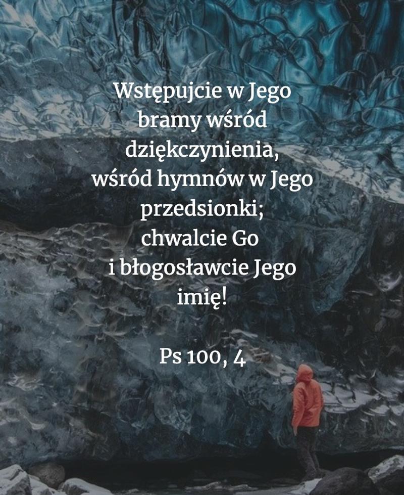 Cytat z Biblii [Ps 100, 4]