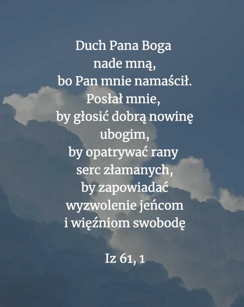 Cytat z Biblii [Iz 61, 1]