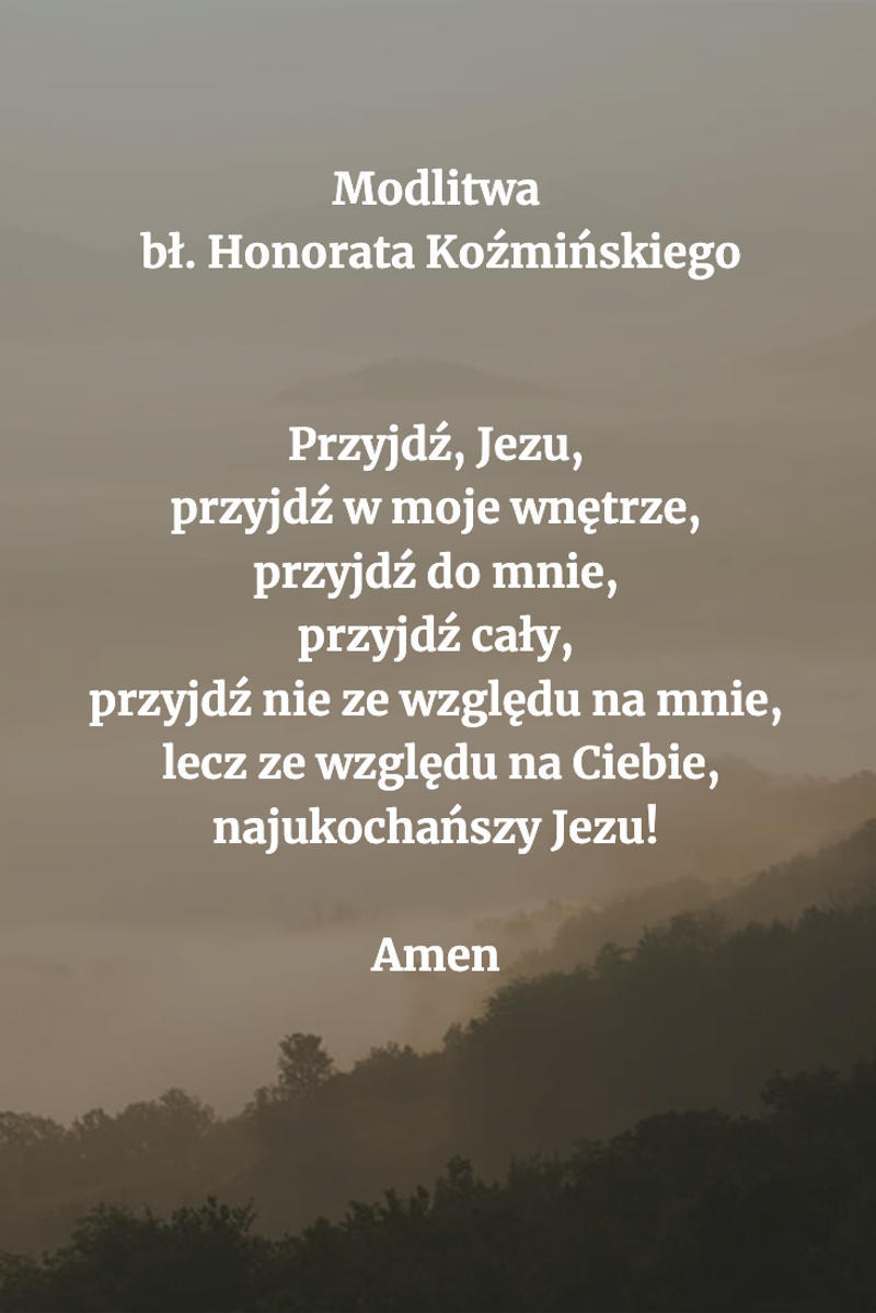 Modlitwa-bł.-Honorata-Koźmińskiego.png - Aleteia Polska