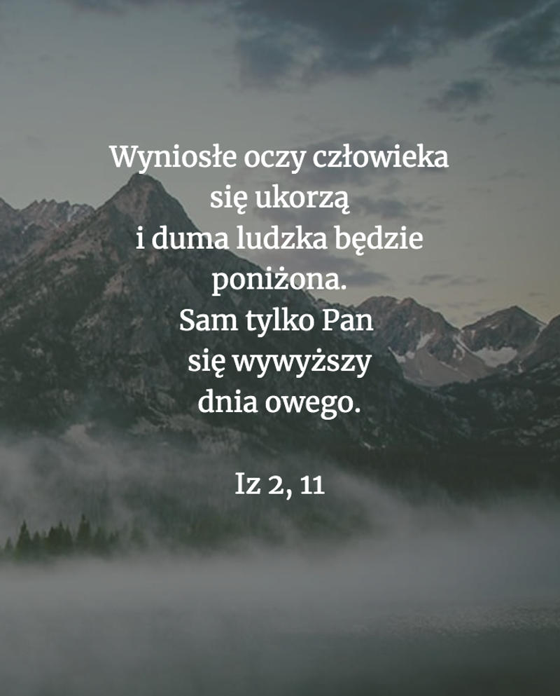 Cytat z Biblii [Iz 2, 11]