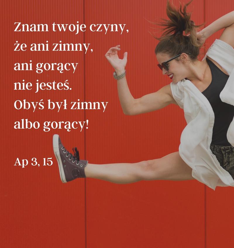 Cytat z Biblii [Ap 3, 15]