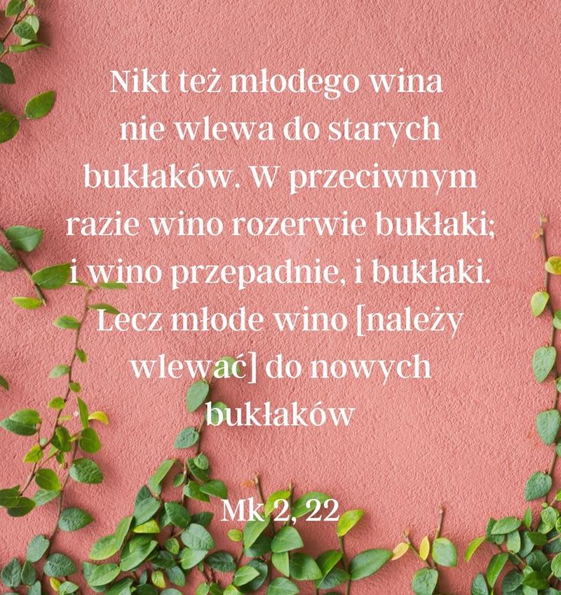 Cytat z Biblii [Mk 2, 22]
