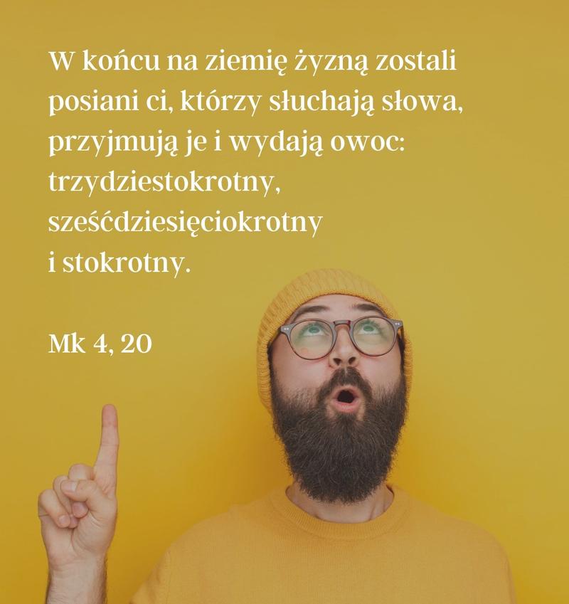 Cytat z Biblii [Mk 4, 20]