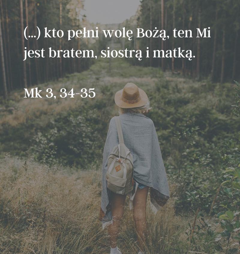 Cytat z Biblii [Mk 3, 34-35]