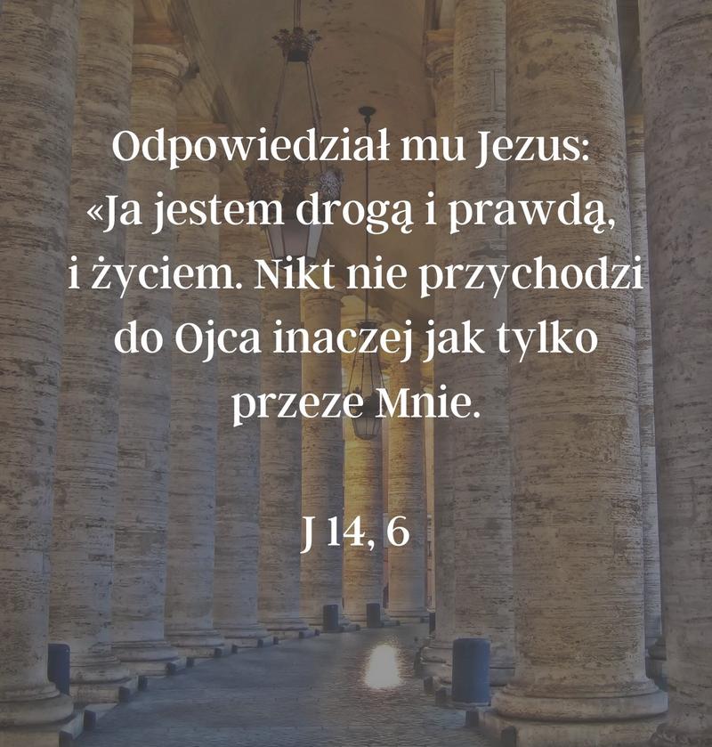 Cytat z Biblii [J 14, 6]