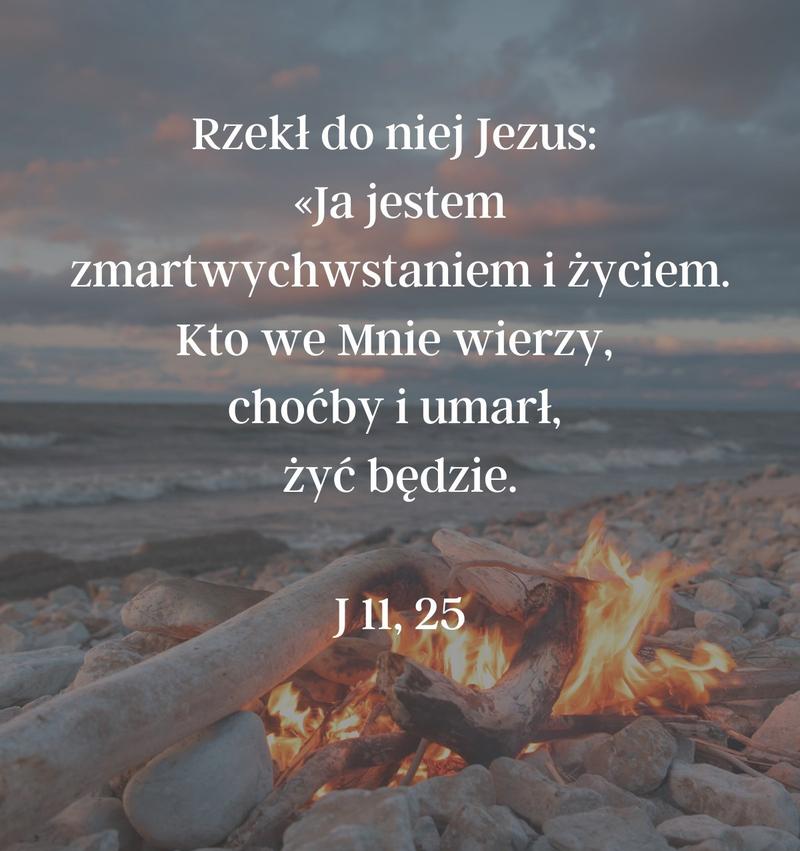 Cytat z Biblii [J 11, 25]