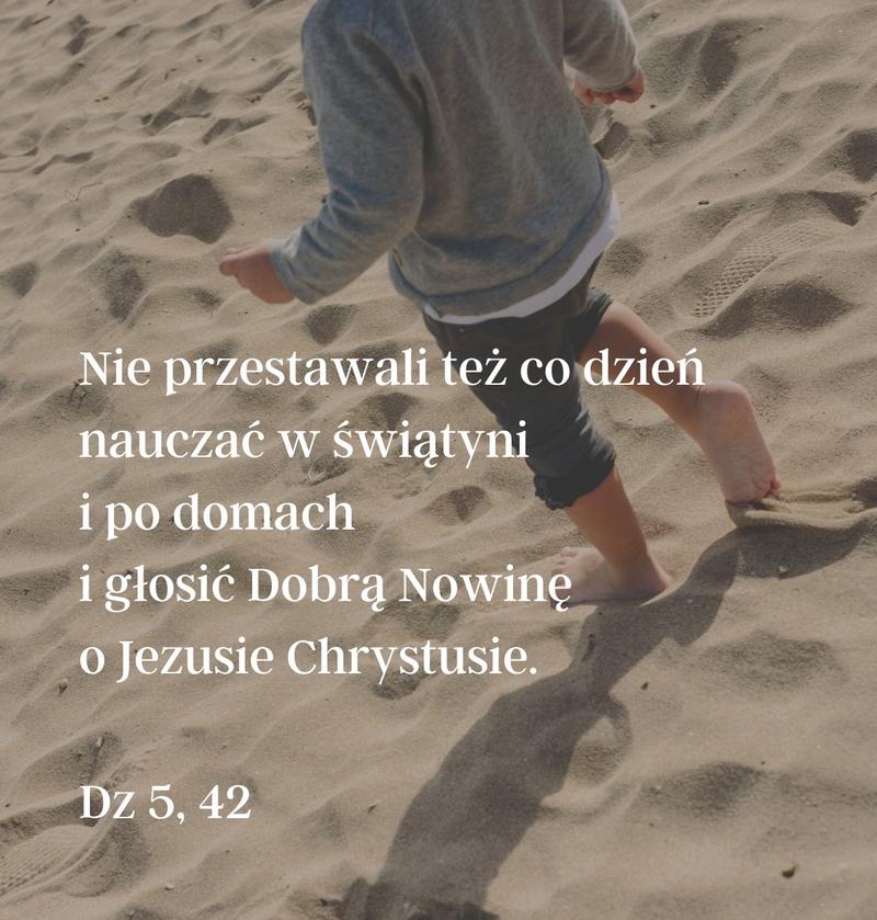 Cytat z Biblii [Dz 5, 42]
