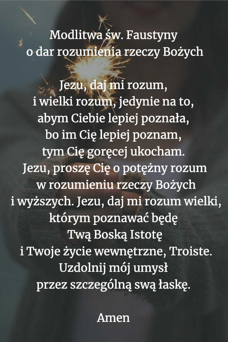 Modlitwa-św.-Faustyny-o-dar-rozumienia-rzeczy-Bożych.png - Aleteia Polska