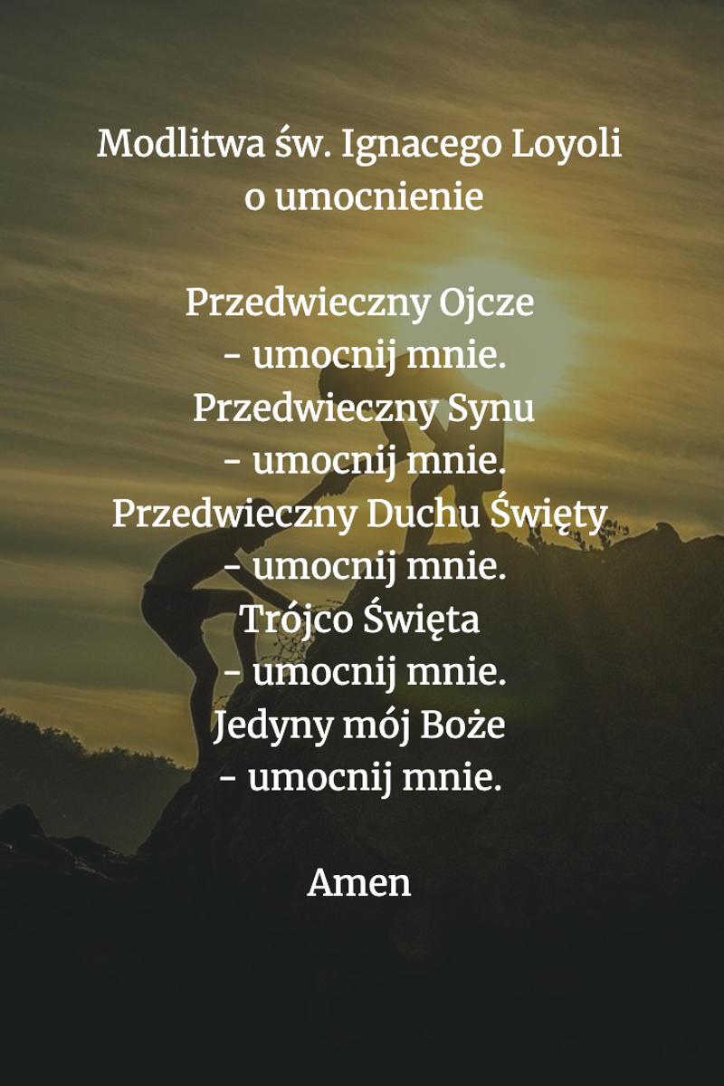 Modlitwa-św.-Ignacego-Loyoli-o-umocnienie.png - Aleteia Polska