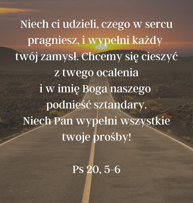 Cytat z Biblii [Ps 20, 5-6]