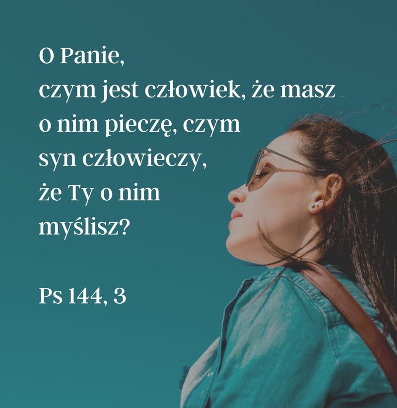 Cytat z Biblii [Ps 144, 3]