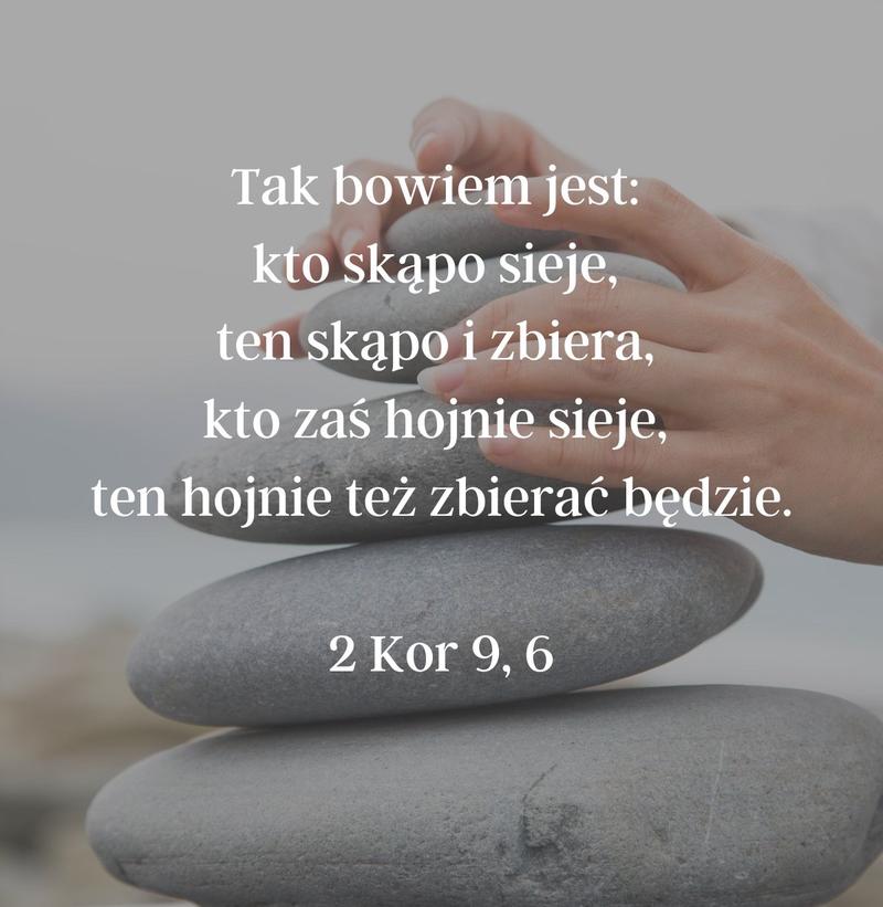Cytat z Biblii [2 Kor 9, 6]