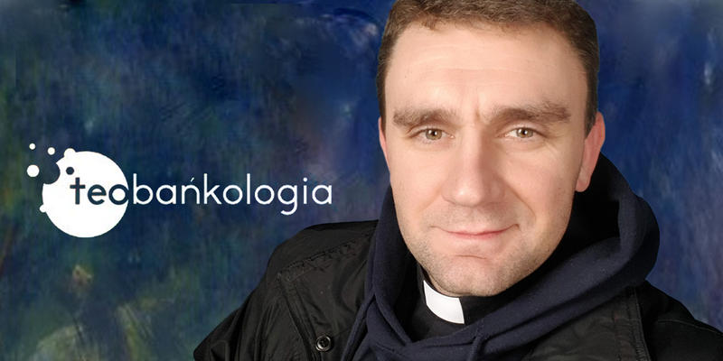 TEOBAŃKOLOGIA, KS. TEODOR SAWIELEWICZ