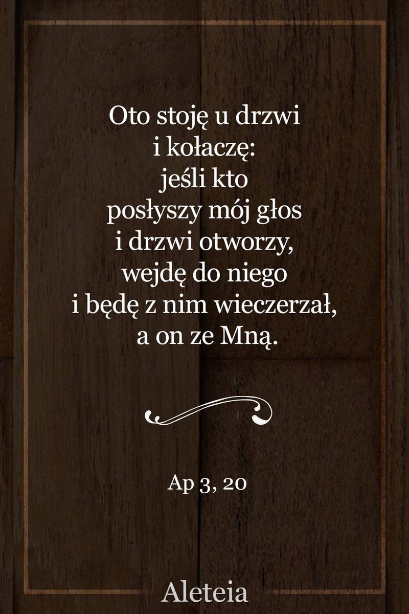 BBQ_AP3_20.jpg - Aleteia Polska Oto stoję u drzwi i kołaczę: jeśli kto posłyszy mój głos i drzwi otworzy, wejdę do niego i będę z nim wieczerzał, a on ze Mną. Ap 3, 20