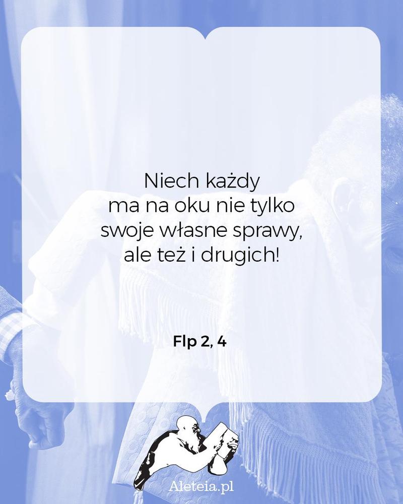 BBQ_FLP2_4.jpeg - Aleteia Polska Niech każdy ma na oku nie tylko swoje własne sprawy, ale też i drugich! Flp 2,4