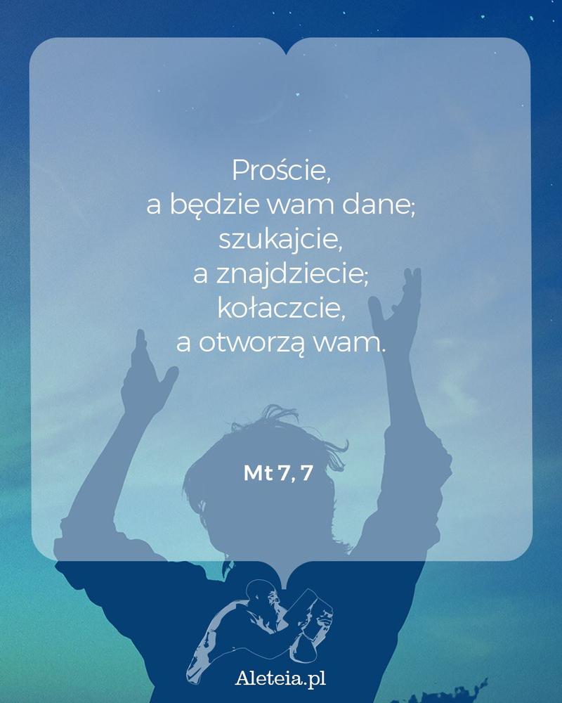BBQ_MT_7_7.jpeg - Aleteia Polska Proście, a będzie wam dane; szukajcie, a znajdziecie; kołaczcie, a otworzą wam. Mt 7,7